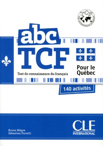 ABC TCF Test de connaissance du français pour le Québec