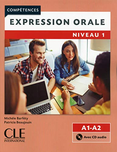 Expression orale 1 - Niveaux A1/A2 - Livre + CD