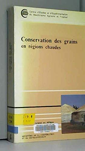 Conservation des grains en régions chaudes