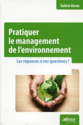 Pratiquer le management de l'environnement