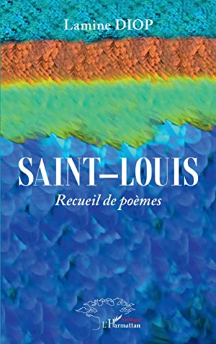 Saint-Louis - Recueil de poèmes