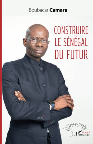 Construire le Sénégal du Futur