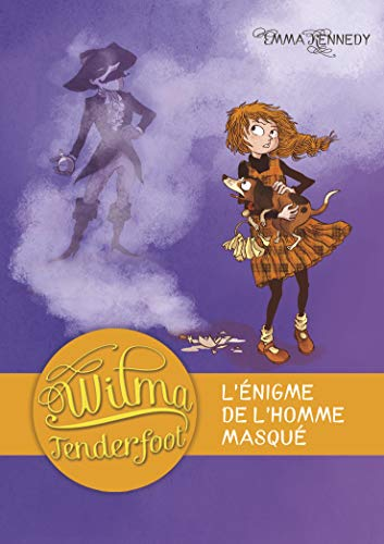 Wilma Tenderfoot tome 4