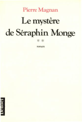 mystére de seraphin monge