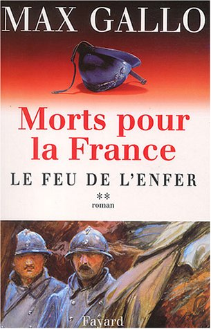 Morts pour la France - Tome 2 : Le feu de l'enfer