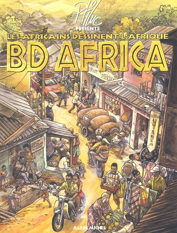BD Africa- Les africains dessinent l'Afrique