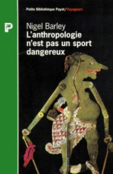 L'anthropologie n'est pas un sport dangereux