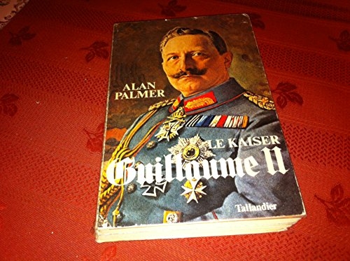 Le Kaiser Guillaume II
