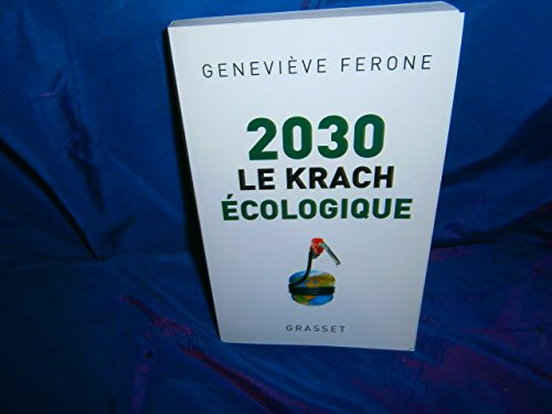 2030, le krach écologique