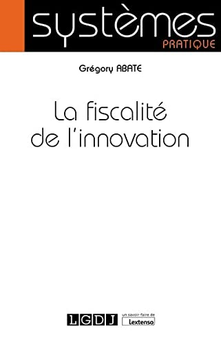 La fiscalité de l'innovation