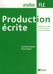 Production écrite Niveaux B1/B2 du Cadre européen commun de référence