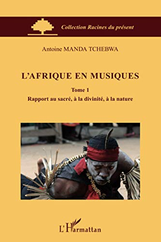 L' Afrique en musiques tome 1