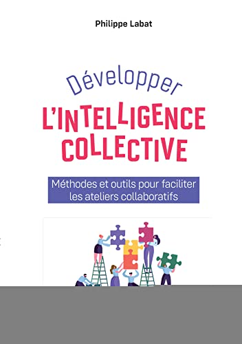 Développer l'intelligence collective