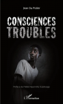Consciences troubles