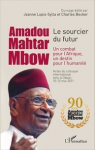 Amadou Mahtar Mbow, le sourcier du futur