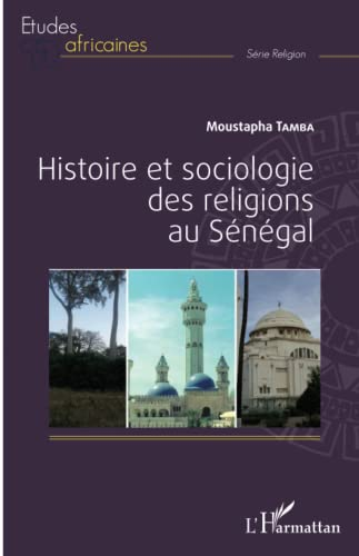 Histoire et sociologie des religions au Sénégal