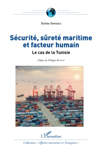 Sécurité, sûreté maritime et facteur humain