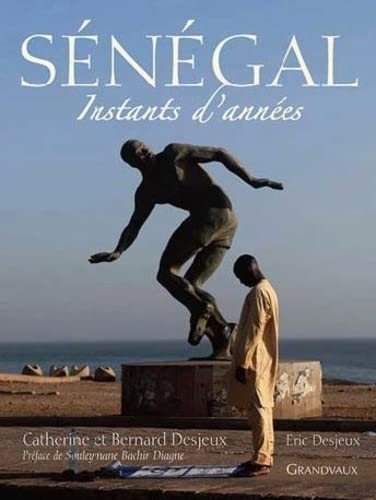 Sénégal - Instants d'années