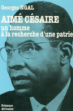 Aimé Césaire - Un homme à la recherche d'une patrie 2e édition revue et corrigée