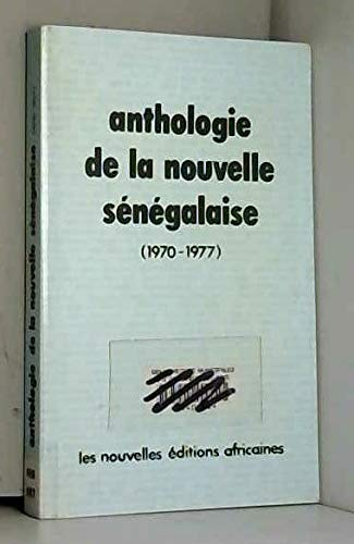 Anthologie de la nouvelle sénégalaise (1970-1977)