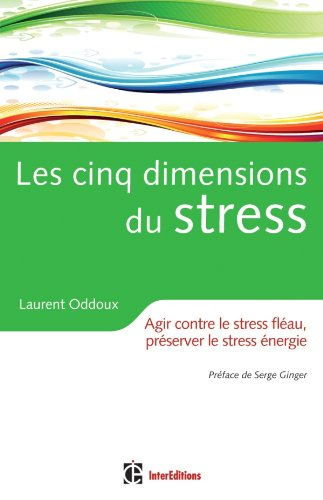 Les cinq dimensions du stress