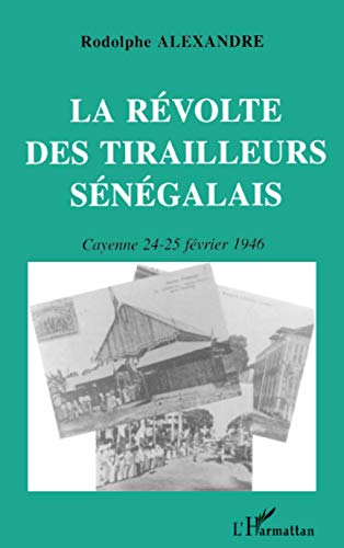 révolte des tirailleurs sénégalais (la)