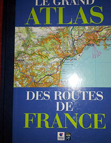 Le grand atlas des routes de France