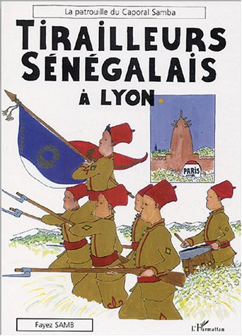 Tirailleurs séngalais à Lyon