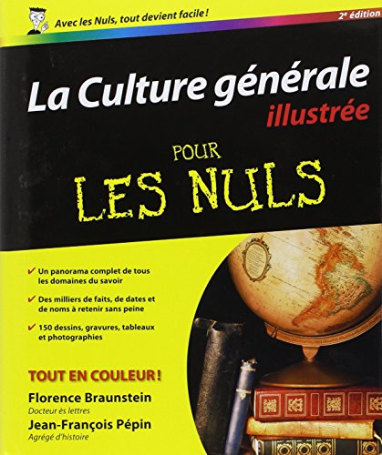 La Culture générale illustrée pour les Nuls 2e édition