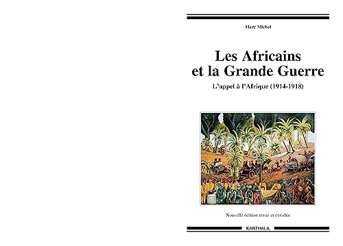 Les Africains et la Grande Guerre