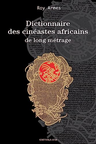 Dictionnaire des cinéastes africains de long métrage