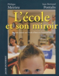 L' école et son miroir