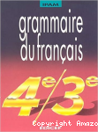 Grammaire du français - 4e, 3e
