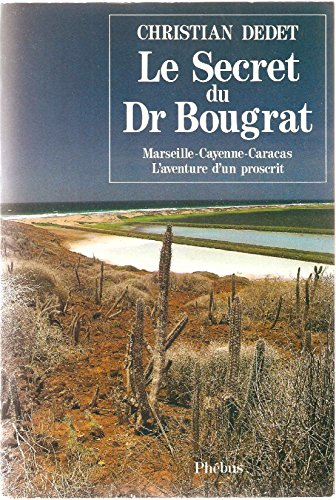 Le secret du Dr Bougrat