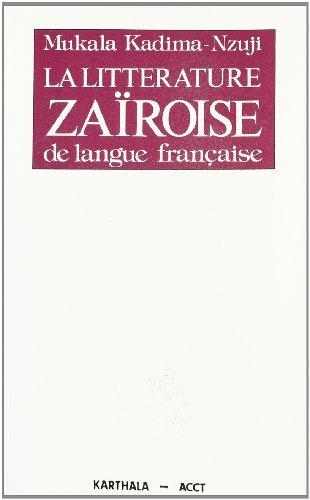 La littérature zaïroise de langue française