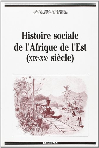 Histoire sociale de l'Afrique de l'est (XIXe-XXe siècle)