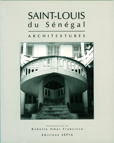 Saint-Louis du sénégal : architextures
