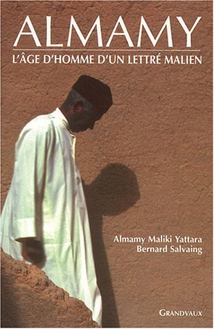 Almamy Tome 2: L'âge d'homme d'un lettré malien