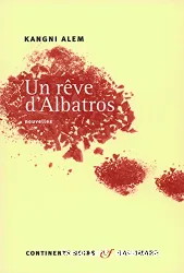 Un réve d'albatros