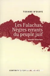 Les Falachas,Nègres errants du peuple juif