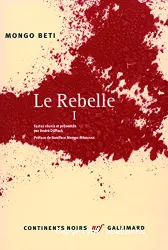 Le Rebelle - Tome 1