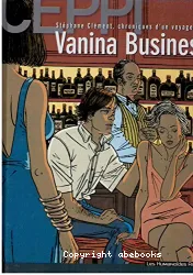 Stéphane Clément, chroniques d'un voyageur Tome 9: Vanina Business