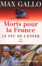 Morts pour la France - Tome 2 : Le feu de l'enfer