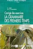 La grammaire des premiers temps