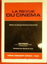 La Revue du Cinéma: 1928-1931-1946-1949.2ème Série.