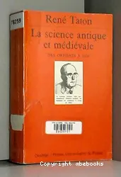 La science antique et medievale: Des origines a 1450