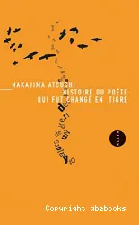 Histoire du poète qui fut changé en tigre