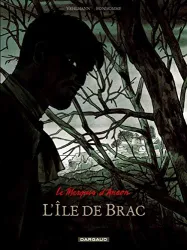 Le Marquis d'Anaon Tome 1 L'Ile de Brac