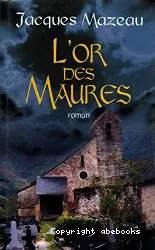 L'Or des Maures