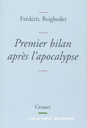 Premier bilan après l'apocalypse